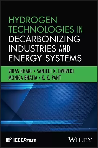 Hydrogen Technologies in Decarbonizing Industries and Energy Systems cover