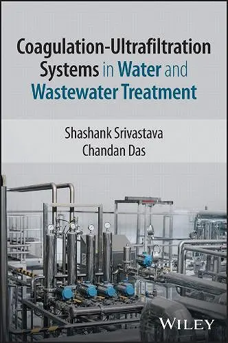 Coagulation-Ultrafiltration Systems in Water and Wastewater Treatment cover