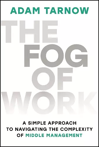 The Fog of Work cover