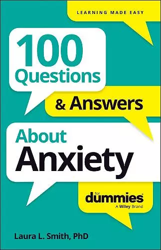 100 Questions & Answers About Anxiety For Dummies cover