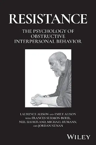 RESISTANCE: The Psychology of Obstructive Interpersonal Behaviour cover