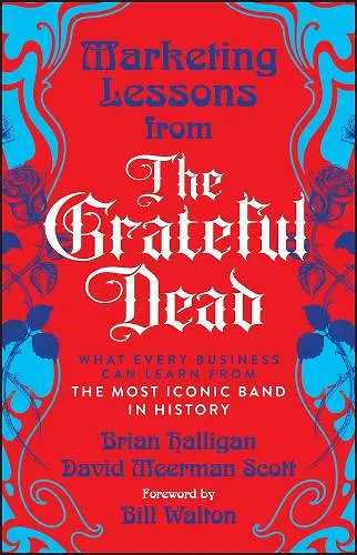 Marketing Lessons from the Grateful Dead cover
