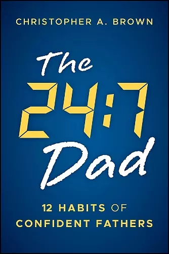 The 24:7 Dad cover