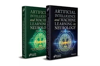 Artificial Intelligence and Machine Learning in Neurology, 2 Volume Set cover