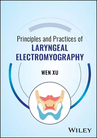 Principles and Practices of Laryngeal Electromyography cover