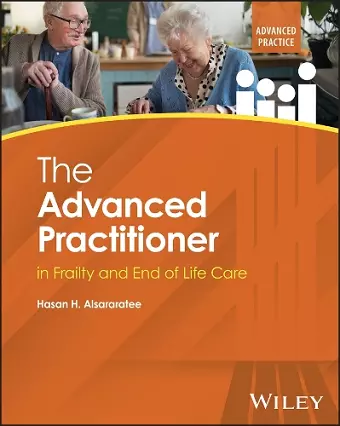 The Advanced Practitioner in Frailty and End of Life Care cover
