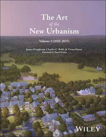 The Art of the New Urbanism, Volume 2 cover