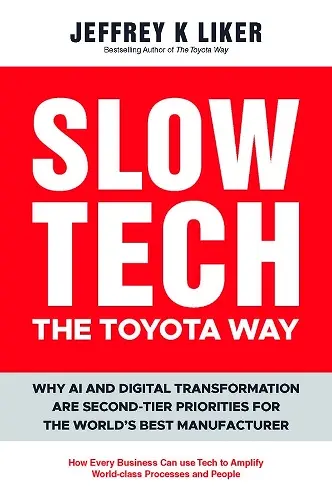 Slow Tech, The Toyota Way cover