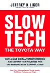 Slow Tech, The Toyota Way cover