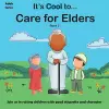 It's Cool to... Care for Elders cover