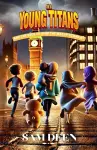 The 6 Young Titans And the Race to Stop the Wacky Scientist cover