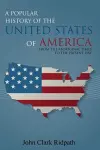 A Popular History of the United States of America, From the Aboriginal Times to the Present Day cover