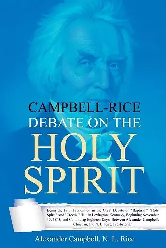 Campbell-Rice Debate on the Holy Spirit cover