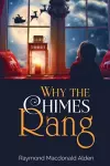 Why the Chimes Rang cover