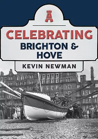 Celebrating Brighton & Hove cover