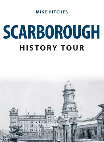 Scarborough History Tour cover