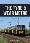 The Tyne & Wear Metro cover