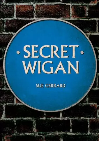 Secret Wigan cover