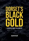 Dorset's Black Gold cover
