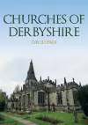 Churches of Derbyshire cover