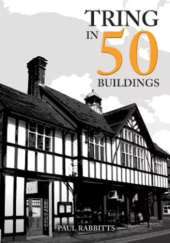 Tring in 50 Buildings cover