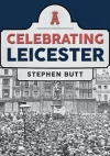 Celebrating Leicester cover