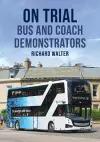 On Trial: Bus and Coach Demonstrators cover