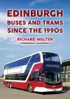 Edinburgh Buses and Trams Since the 1990s cover