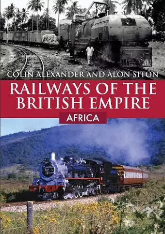 Railways of the British Empire: Africa cover