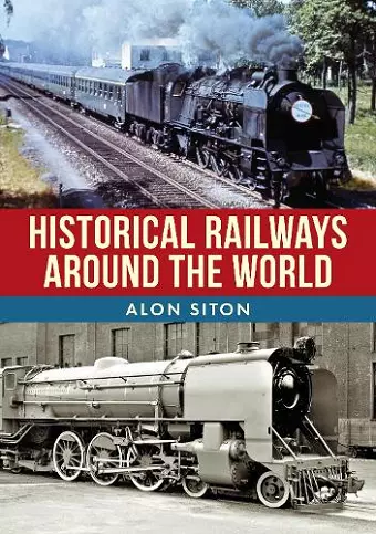 Historical Railways Around the World cover