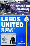 Leeds United in the 21st Century cover