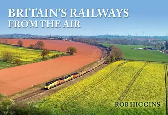 Britain's Railways from the Air cover