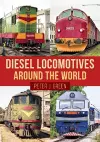 Diesel Locomotives Around the World cover