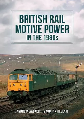 British Rail Motive Power in the 1980s cover