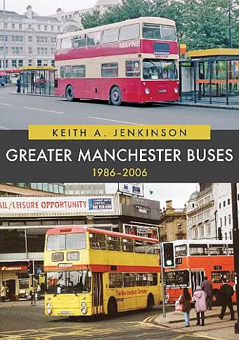 Greater Manchester Buses 1986-2006 cover