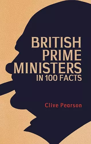 British Prime Ministers in 100 Facts cover