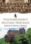 Staffordshire's Military Heritage cover
