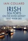 Irish Sea Ports on the River Mersey and River Dee cover