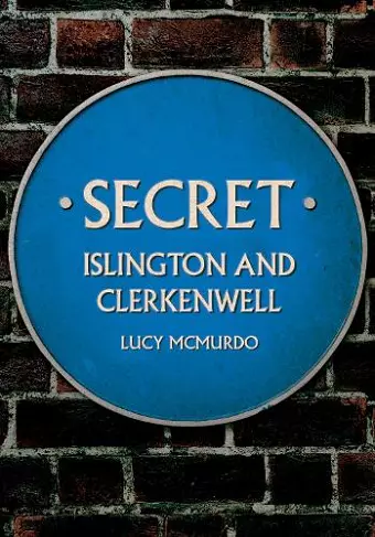 Secret Islington and Clerkenwell cover