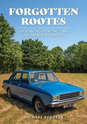 Forgotten Rootes cover
