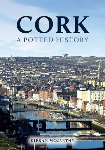 Cork: A Potted History cover