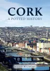 Cork: A Potted History cover