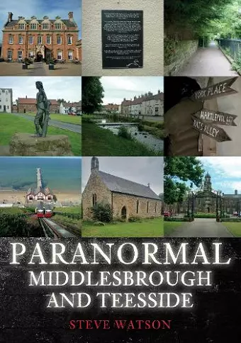 Paranormal Middlesbrough and Teesside cover