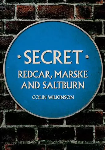 Secret Redcar, Marske and Saltburn cover