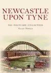 Newcastle upon Tyne The Postcard Collection cover