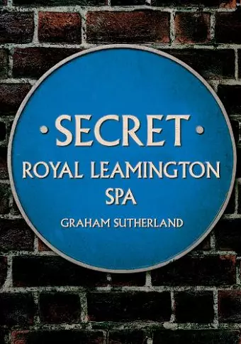 Secret Royal Leamington Spa cover