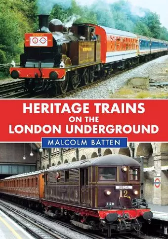 Heritage Trains on the London Underground cover