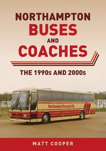 Northampton Buses and Coaches cover