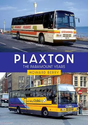 Plaxton: The Paramount Years cover