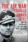 The Air War Through German Eyes cover